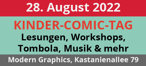 28.08.22: Kinder-Comic-Tag. Modern Graphics & Reprodukt, Kastanienallee 79