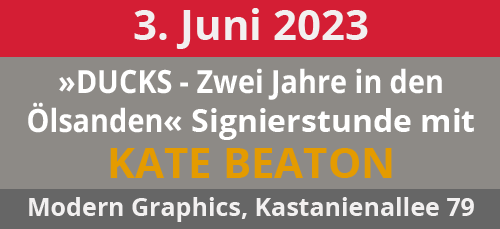03.06.23: 24. Signierstudne mit Kate Beaton. Modern Graphics, Kastanienallee 79, 10435 Berlin