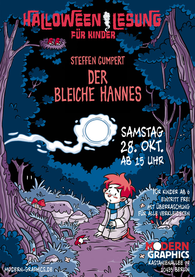 Der bleiche Hannes: Halloween-Lesung für Kinder mit Steffen Gumpert. Samstag, 28.10.17, 15.00 Uhr, Modern Graphics, Kastanienallee 79, 10435 Berlin
