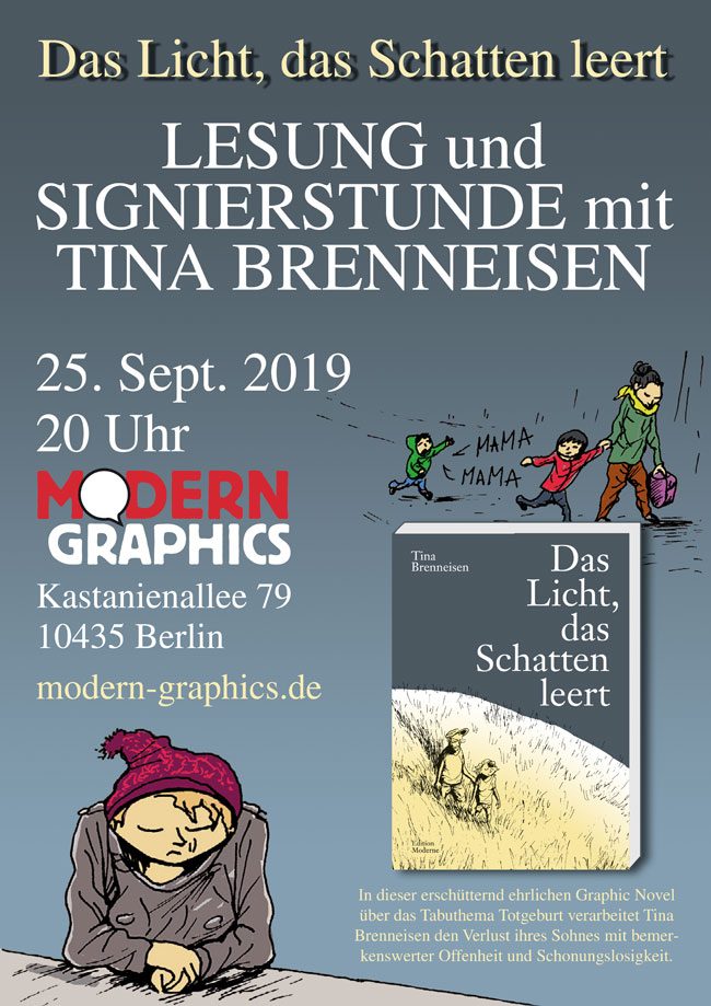 Das Licht, das Schatten leert – Lesung und Signierstunde mit Tina Brenneisen. Freitag, 25.09.19, 20.00 Uhr, Modern Graphics, Kastanienallee 79, 10435 Berlin