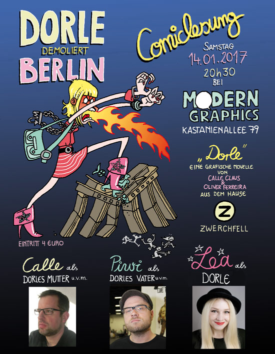 DORLE DEMOLIERT BERLIN - Comiclesung mit Calle Claus. Samstag, 14.01.17, 20.30 Uhr, Modern Graphics, Kastanienallee 79, 10435 Berlin