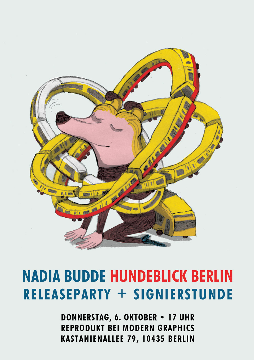 Hundeblick berlin: Releaseparty und Signierstunde mit Nadia Budde, 06.10.22, 17.00 Uhr, Modern Graphics, Kastanienallee 79, 10435 Berlin.