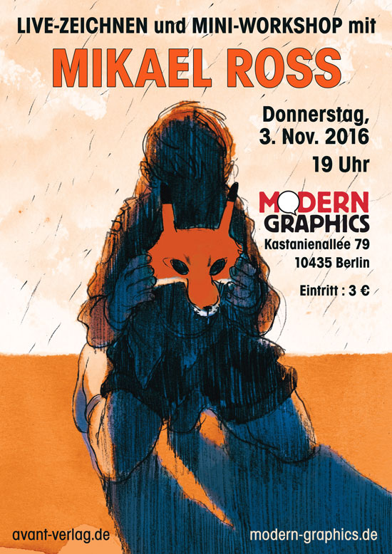 Live-Zeichnen und Mini-Workshop mit Mikael Ross. 03.11.16, 19 Uhr, Modern Graphics, Kastanienallee 79, 10435 Berlin