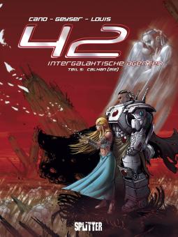 42 – Intergalaktische Agenten 5: Cal‘ Han (2)
