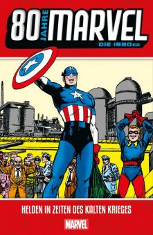 80 Jahre Marvel Die 1950er: Helden in Zeiten des Kalten Krieges