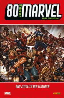 80 Jahre Marvel Die 2010er: Das Zeitalter der Legenden