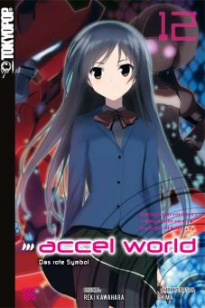 Accel World (Novel) 12: Das rote Symbol