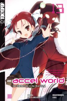 Accel World (Novel) 13: Der Startschuss in der Brandung