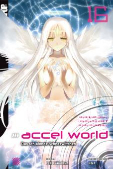 Accel World (Novel) 16: Das schlafende Schneewittchen