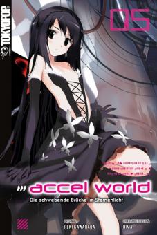 Accel World (Novel) 5: Die schwebende Brücke im Sternenlicht