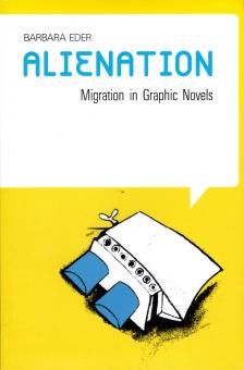 Alienation - Migration in Graphic Novels 