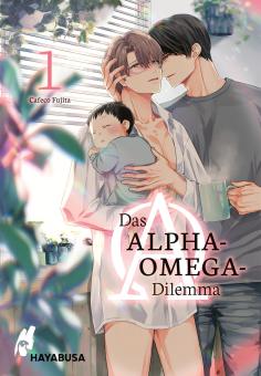 Alpha-Omega-Dilemma Band 1