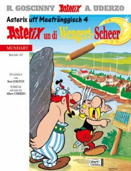 Asterix Mundart 67: Asterix un di Wengerts-Scheer (Mainfränkisch II)