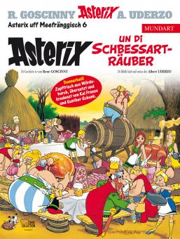 Asterix Mundart Asterix un di Schbessarträuber (Unterfränkisch VI)