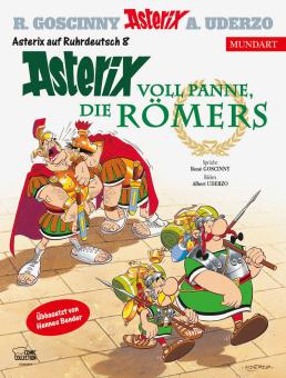Asterix Mundart Voll Panne, die Römers (Ruhrdeutsch VIII)