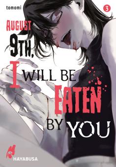 August 9th, I will be eaten by you Band 3