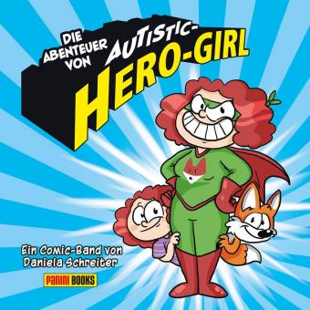 Abenteuer von Autistic Hero-Girl 