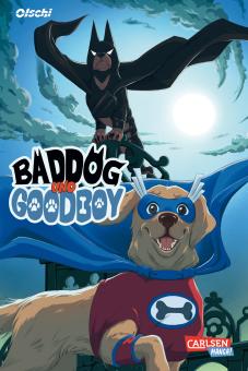 Baddog und Goodboy 