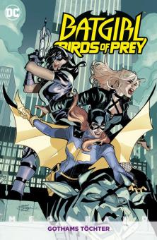 Batgirl und die Birds of Prey Megaband 2: Gothams Töchter