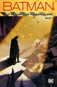 Batman: Auf dem Weg ins Niemandsland Band 1 (Softcover)