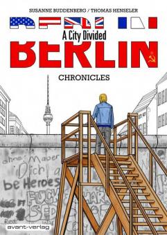 Berlin - A City Divided: Chronikles 