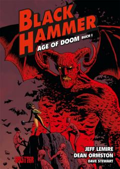 Black Hammer 3: Age of Doom (Buch 1)