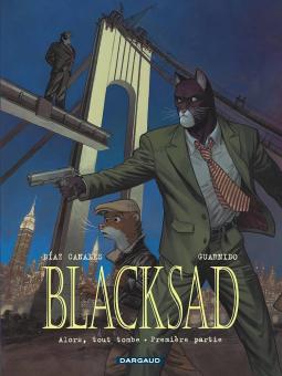Blacksad Tome 6 - Alors, tout tombe. Première Partie