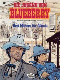 Blueberry 31: Die Jugend von Blueberry (8): Drei Männer für Atlanta