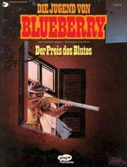 Blueberry 32: Die Jugend von Blueberry (9): Der Preis des Blutes