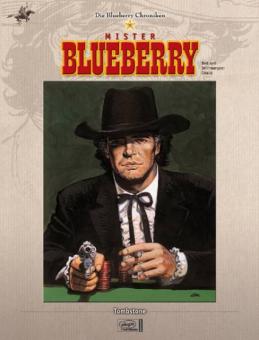 Blueberry-Chroniken 11: Mister Blueberry: Tombstone