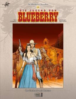 Blueberry-Chroniken 16: Die Jugend von Blueberry: Von Cincinnati nach Veracruz