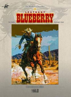 Blueberry-Chroniken 3: Leutnant Blueberry - Der verlorene Reiter
