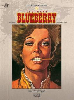 Blueberry-Chroniken 7: Leutnant Blueberry - Das Südstaatengold