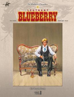 Blueberry-Chroniken 8: Leutnant Blueberry: Die Verschwörung