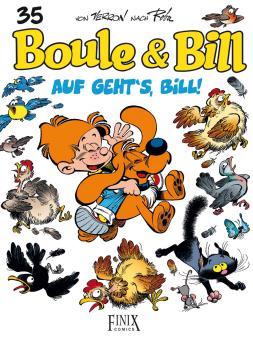 Boule & Bill 35: Auf geht's, Bill!