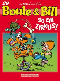 Boule & Bill 29: So ein Zirkus