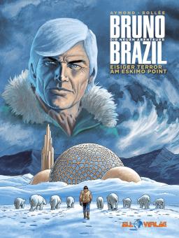Bruno Brazil - Neue Abenteuer 3: Eisiger Terror am Eskimo Point
