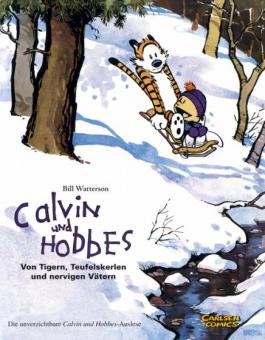 Calvin und Hobbes Sammelband 2: Von Tigern, Teufelskerlen und nervigen Vätern