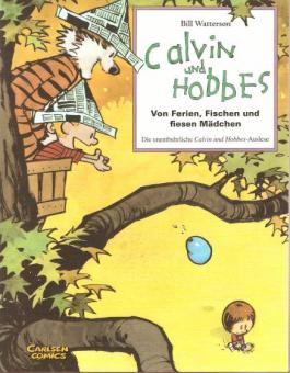 Calvin und Hobbes Sammelband 3: Von Ferien, Fischen und fiesen Mädchen