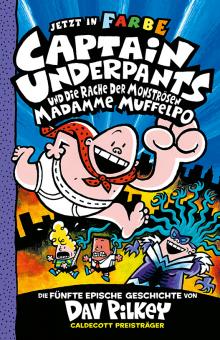 Abenteuer des Captain Underpants 5: ...und die Rache der monströsen Madamme Muffelpo