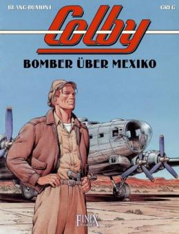 Colby - 3: Bomber über Mexico 