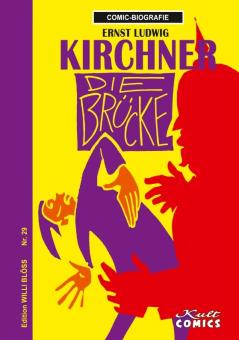 Comic-Biografie Ernst Ludwig Kirchner - Die Brücke
