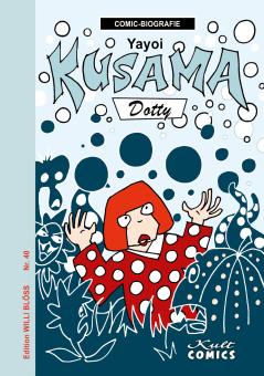 Comic-Biografie Yayoi Kusama – Dotty