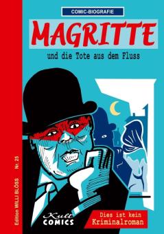 Comic-Biografie Magritte und die Tote aus dem Fluss