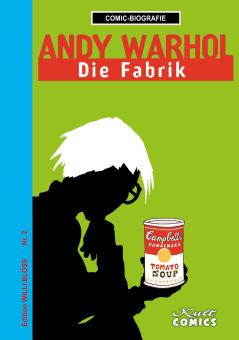 Comic-Biografie Andy Warhol – Die Fabrik