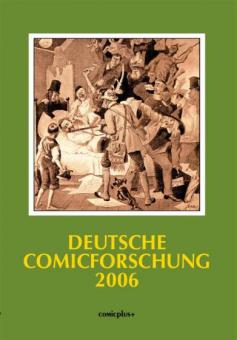 Deutsche Comicforschung Jahrbuch 2006
