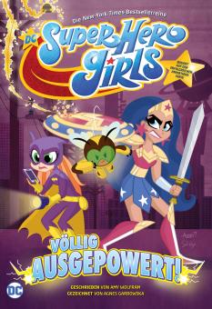 DC Super Hero Girls: Völlig ausgepowert! 