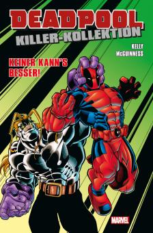 Deadpool Killer-Kollektion 3: Keiner kann's besser! (Softcover)