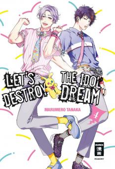 Let’s destroy the Idol Dream Band 4