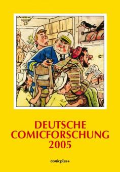 Deutsche Comicforschung Jahrbuch 2005